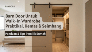 barn door untuk walk-in wardrobe rumah moden malaysia 2026